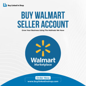 Buy Walmart Seller Account